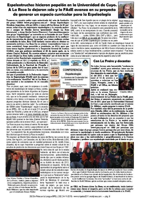 Sin pelos en la Lengua 292. En esta página se muestra a los espeleotruchos reunidos el 25 de mayo de 2010 (cuando el pa{is festejaba el bicentenario con el entonces director de la DRNR Daniel Gómez. Allí se cocinó la rescisión del contrato del presidente de la FAdE en el depto.de Areas Naturales Protegidas, lo que ocurrió un año más tarde. Esta imagen está en el capítulo 23 de la Historia de la Espeleologia Argentina