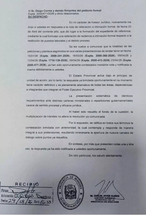 Respuesta formal del gobierno de Misiones en abril, donde se asegura que las peticiones vinculadas a la restitución de sus puestos de trabajo ya habían sido contestadas y que no existían motivos para abrir nuevas instancias de diálogo.